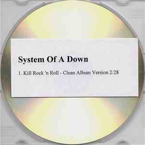 System Of A Down - Kill Rock 'N Roll