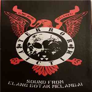 Terror Victim - Sound From Elang Botak Melambai