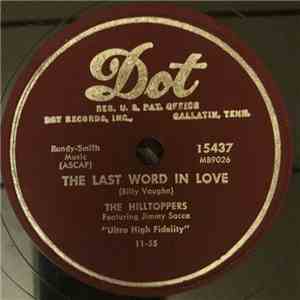 The Hilltoppers - The Last Word In Love / My Treasure