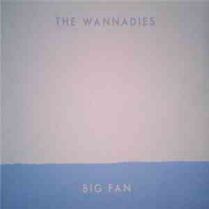 The Wannadies - Big Fan