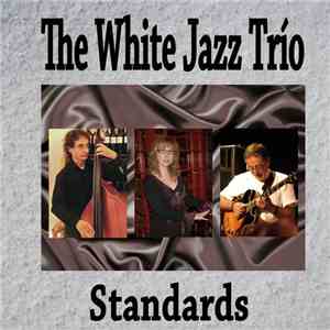 The White Jazz Trío - Standards
