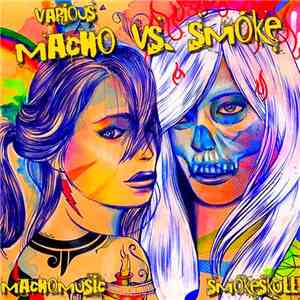 Various - Macho vs. Smoke
