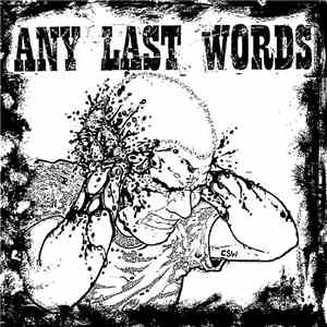 Any Last Words - Any Last Words