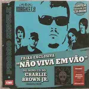 Charlie Brown Jr. - Não Viva Em Vão
