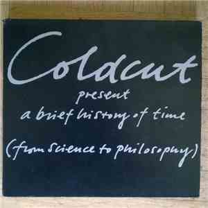 Coldcut - A Brief History Of Time (From Science To Philosophy)
