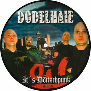 Dödelhaie - Oi! It's Deutschpunk