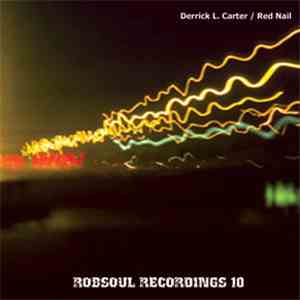 Derrick L. Carter / Red Nail - People / An Afterthought That Happened Durin ...