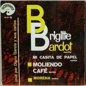 Digno Garcia Y Sus Carios - Brigitte Bardot