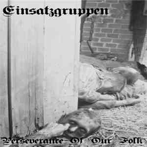 Einsatzgruppen - Perseverance Of Our Folk