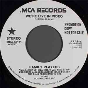 Family Players - We're Live In Video