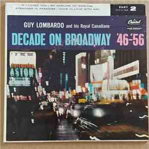 Guy Lombardo And His Royal Canadians - Decade On Broadway (1946-1956)