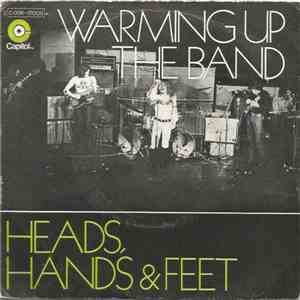 Heads Hands & Feet - Warming Up The Band / Silver Mine