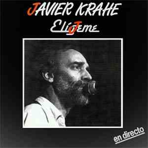 Javier Krahe - Elígeme En Directo
