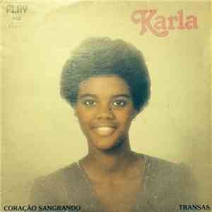 Karla  - Coração Sangrando / Transas