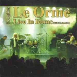 Le Orme - Live In Rome Official Bootleg