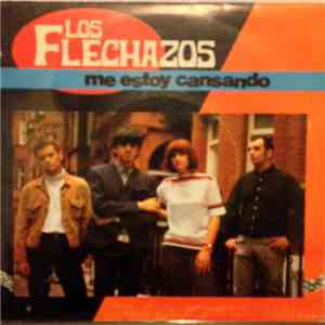 Los Flechazos - Me Estoy Cansando