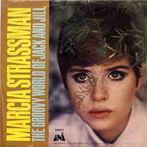 Marcia Strassman - The Groovy World Of Jack & Jill / The Flower Shop