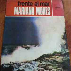 Mariano Mores - Frente Al Mar
