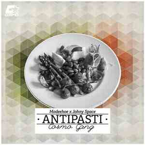 Modeehoe x Johny Space - Antipasti