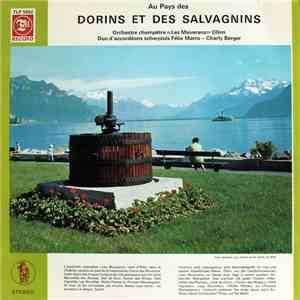 Orchestre Champêtre «Les Muverans» Ollon, Duo D'accordéons Schwyzois Félix Marro - Charly Berger - Au Pays Des Dorins Et Des Salvagnins