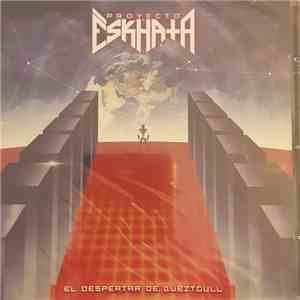 Proyecto Eskhata - El Despertar De Queztgull