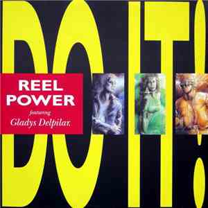 Reel Power Featuring Gladys Delpilar - Do It!