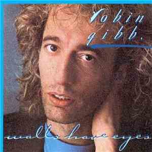 Robin Gibb - Walls Have Eyes