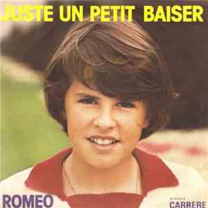 Romeo  - Juste Un Petit Baiser