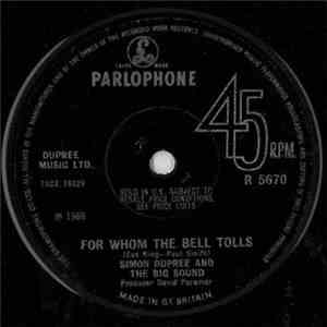 Simon Dupree And The Big Sound - For Whom The Bell Tolls / Sleep