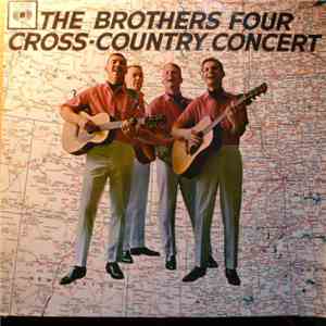 The Brothers Four - Cross-Country Concert