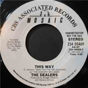 The Dealers  - This Way