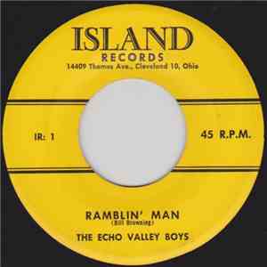 The Echo Valley Boys - Ramblin' Man