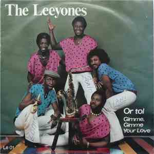 The Leeyones - Or Tol / Gimme, Gimme Your Love