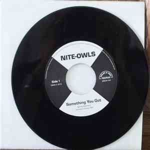 The Nite Owls - Something You Got /Oohpoo Pah Doo