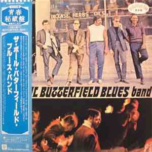 The Paul Butterfield Blues Band - The Paul Butterfield Blues Band