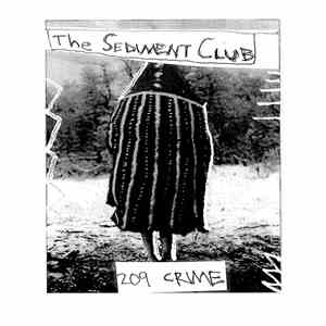 The Sediment Club - 209 Crime / TV Tension