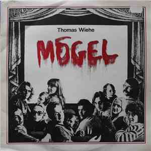 Thomas Wiehe - Mögel