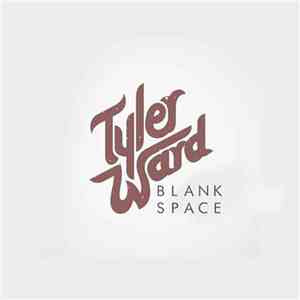 Tyler Ward - Blank Space (Acoustic Version)
