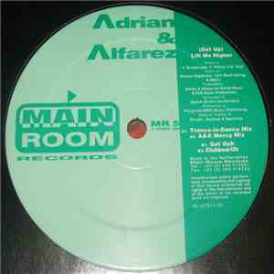 Adrian & Alfarez - (Get Up) Lift Me Higher
