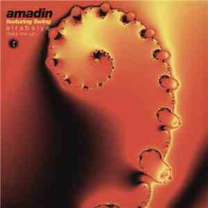 Amadin - Alrabaiye (Take Me Up)