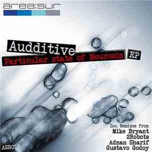 Audditive - Particular State Of Neurosis EP