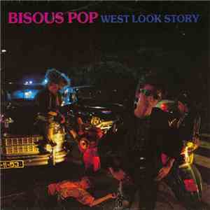 Bisous Pop - West Look Story