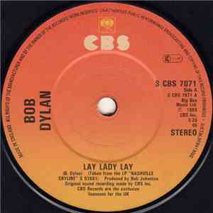 Bob Dylan - Lay Lady Lay / I Threw It All Away