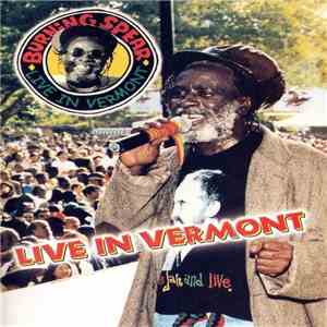 Burning Spear - Live In Vermont