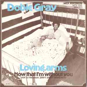 Dobie Gray - Loving Arms