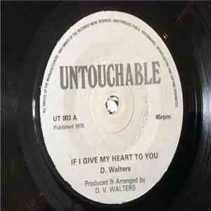 D.V. Walters - If I Give My Heart To You