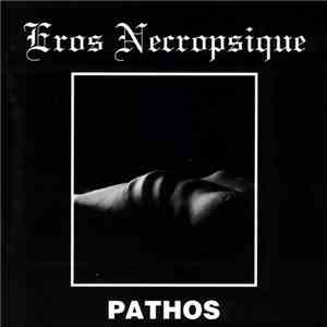 Eros Necropsique - Pathos