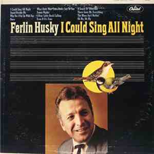 Ferlin Husky - I Could Sing All Night