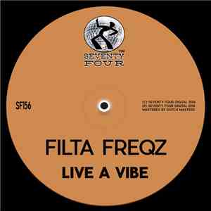 Filta Freqz - Live A Vibe