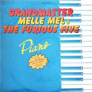 Grandmaster Melle Mel & The Furious Five - Piano